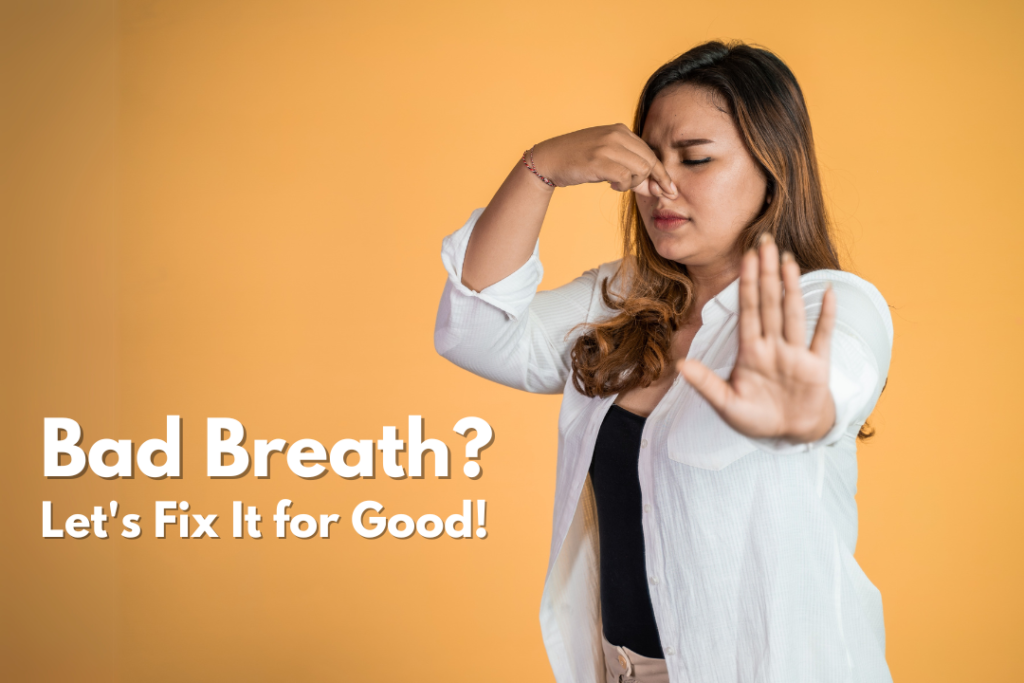 Bad Breath