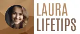 LAURA LIFETIPS
